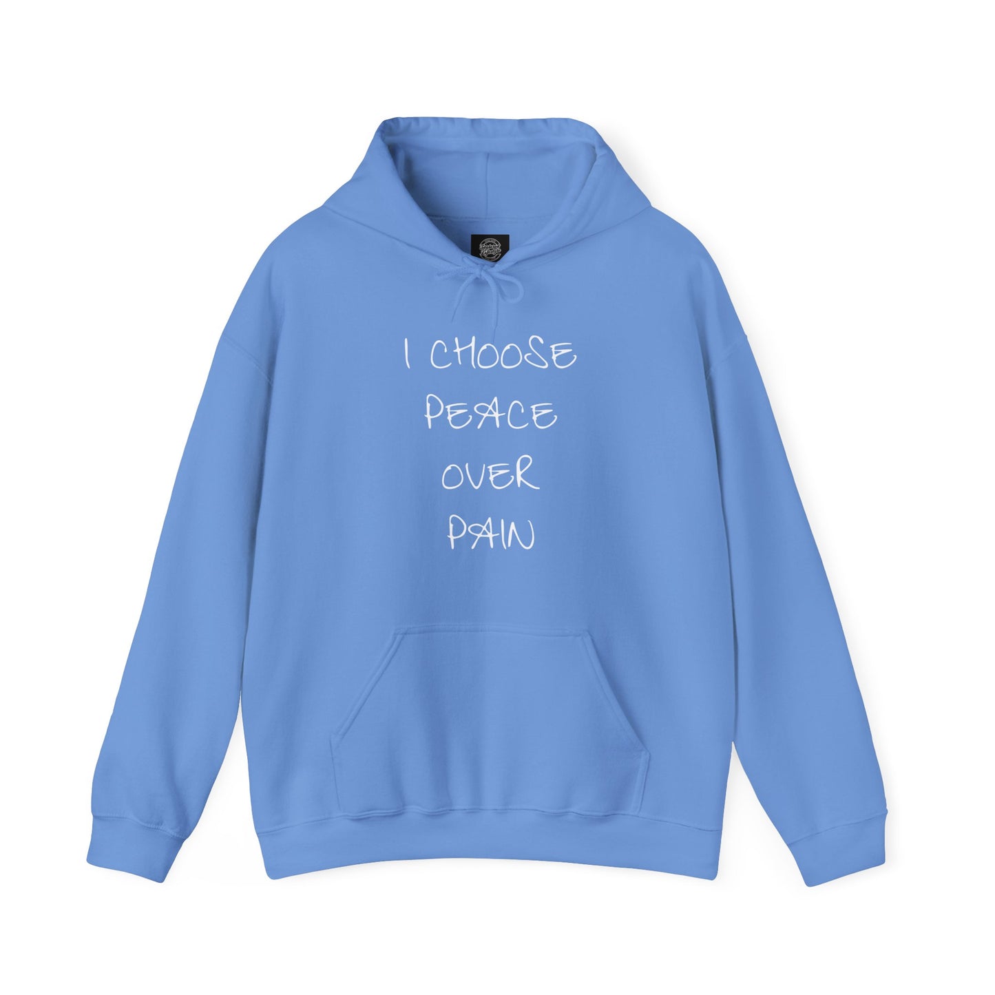 I Choose Peace Over Pain Hoodie Sweatshirt