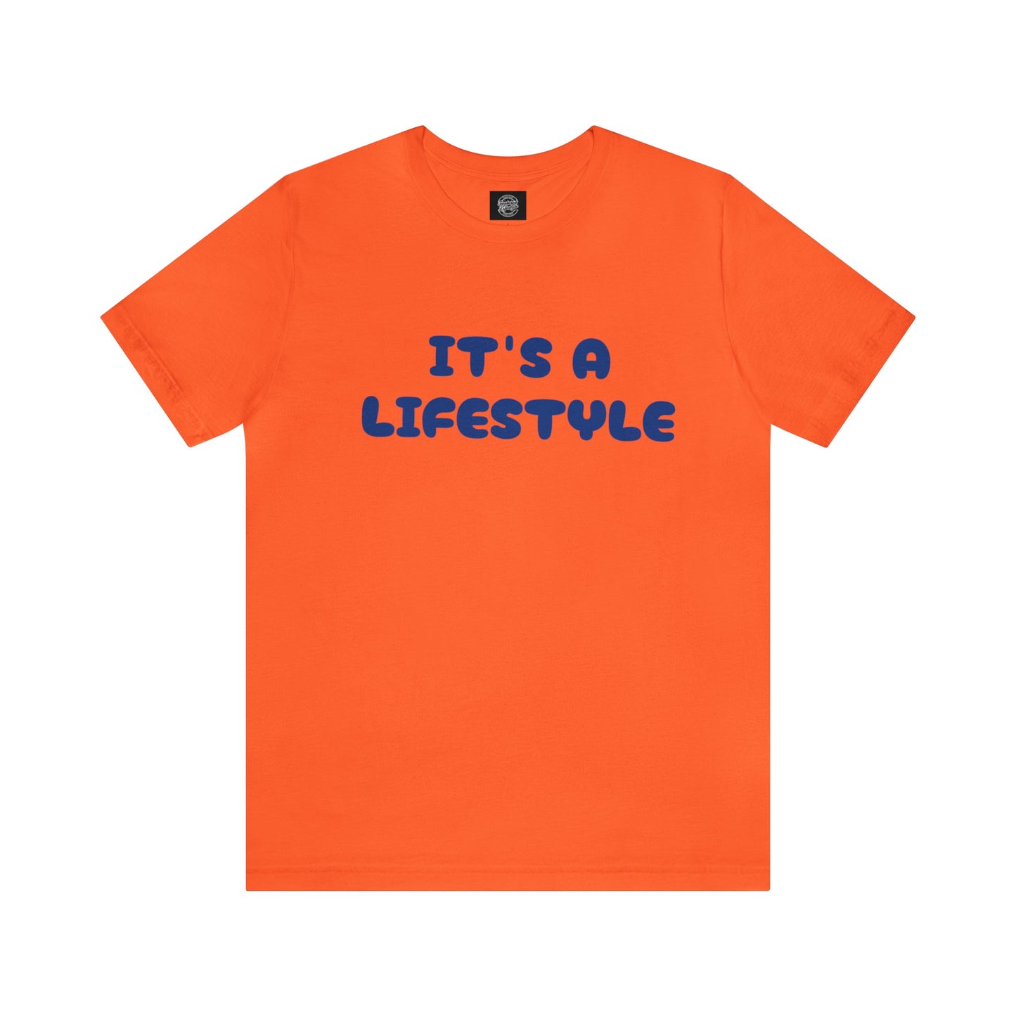 It’s A Lifestyle T-Shirt