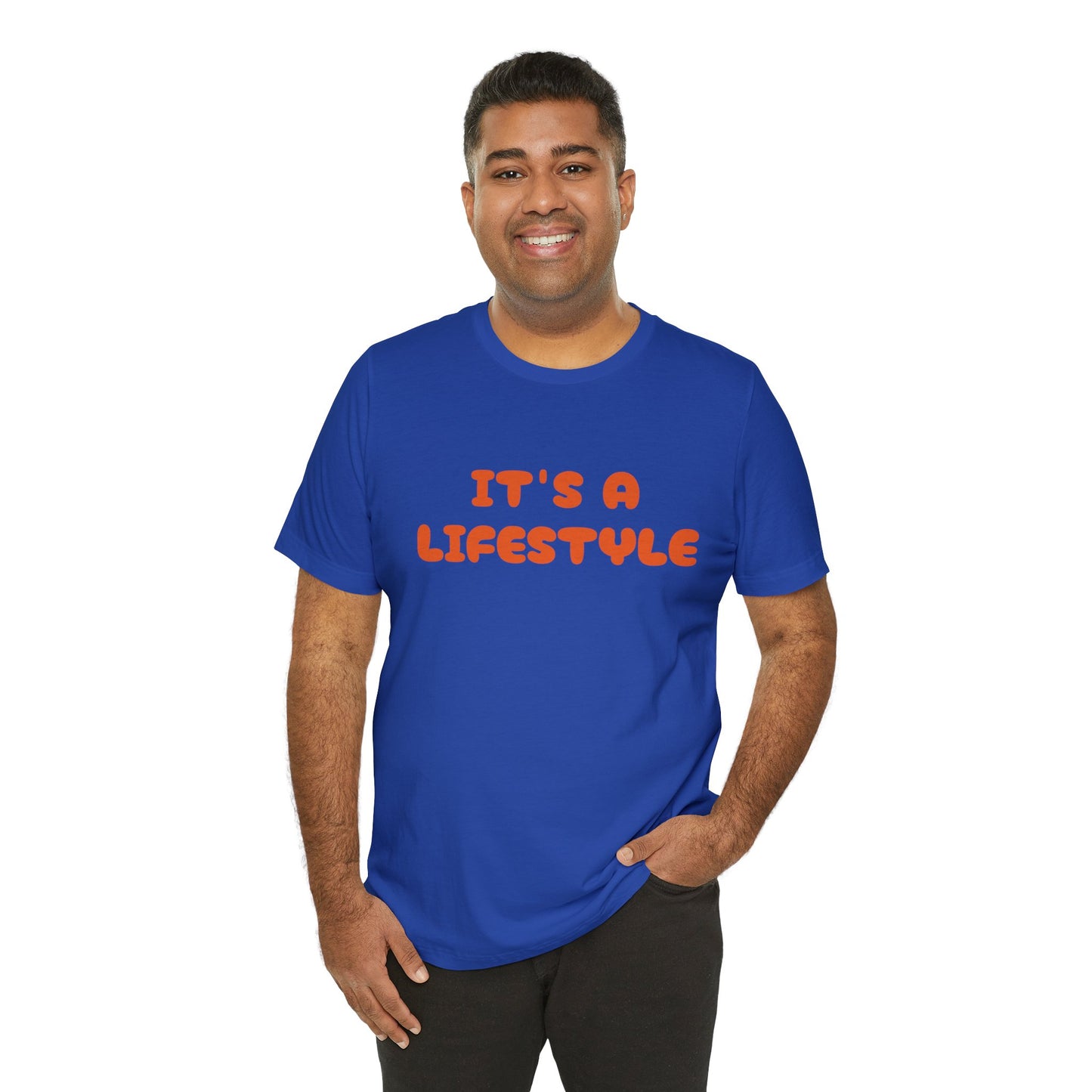 It’s A Lifestyle T-Shirt