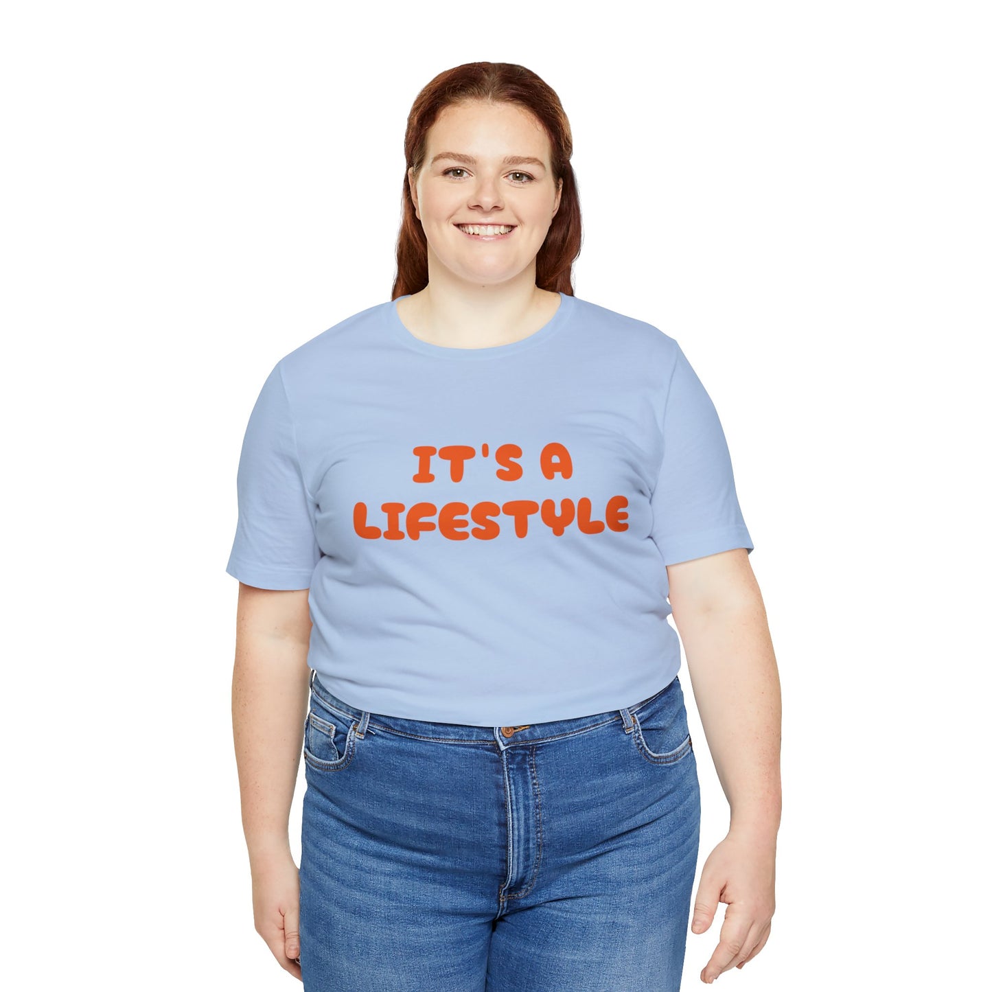 It’s A Lifestyle T-Shirt