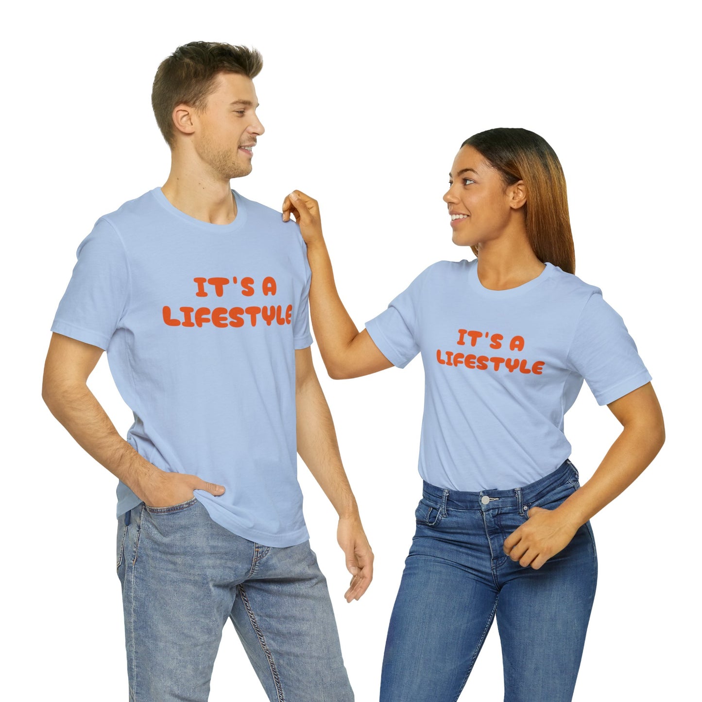 It’s A Lifestyle T-Shirt