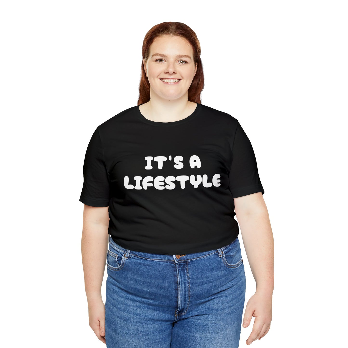 It’s A Lifestyle T-Shirt