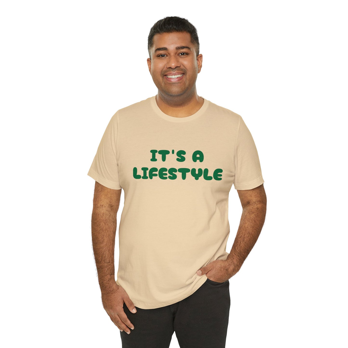 It’s A Lifestyle T-Shirt