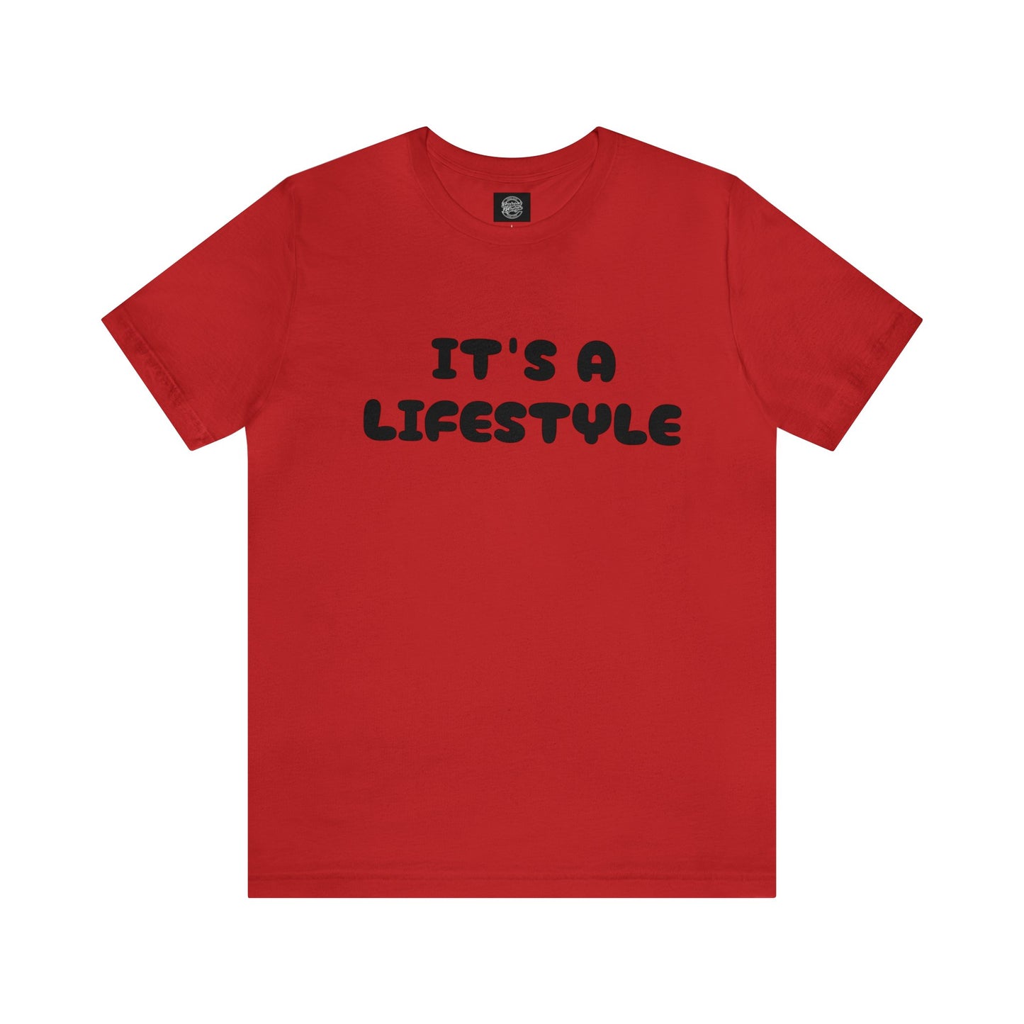 It’s A Lifestyle T-Shirt