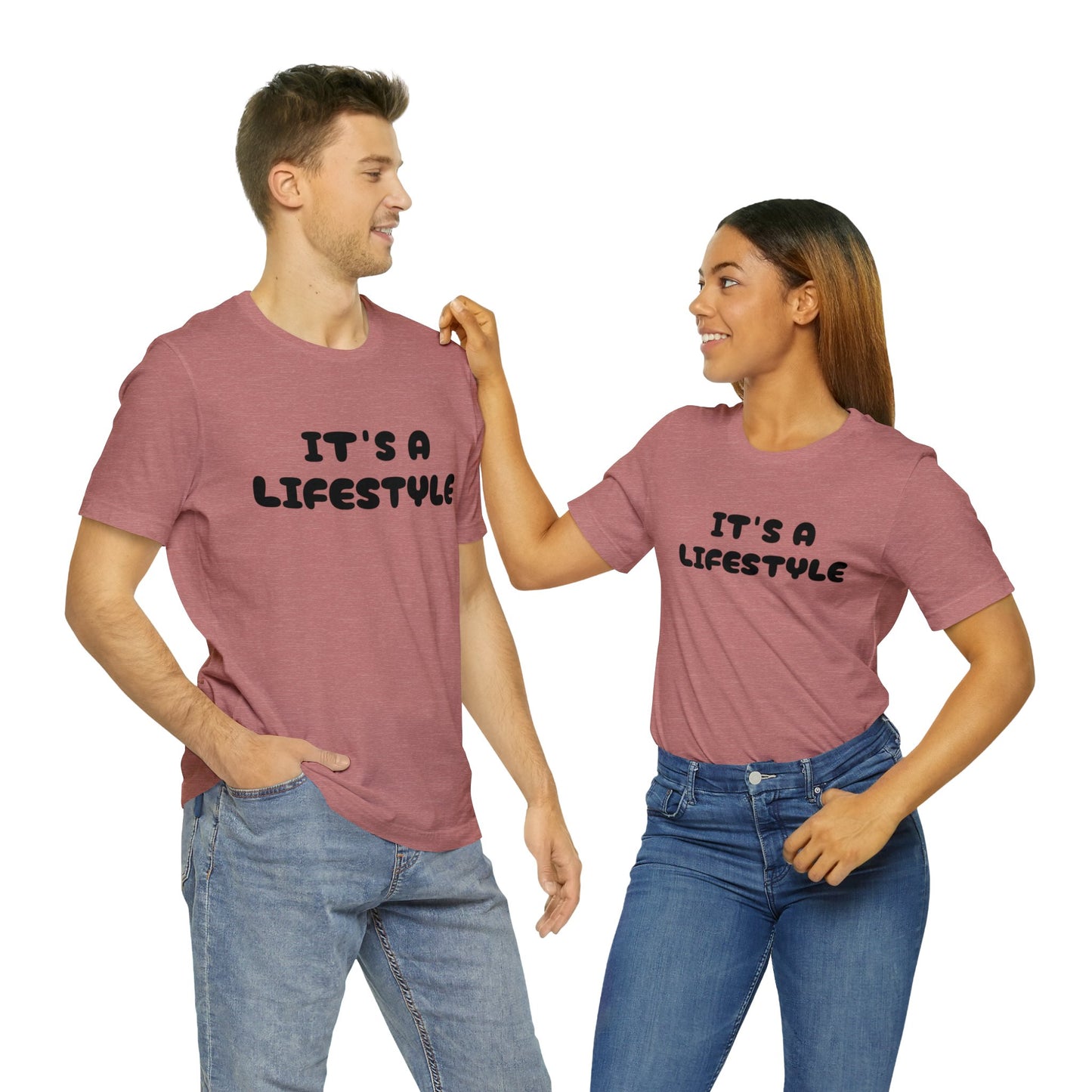 It’s A Lifestyle T-Shirt